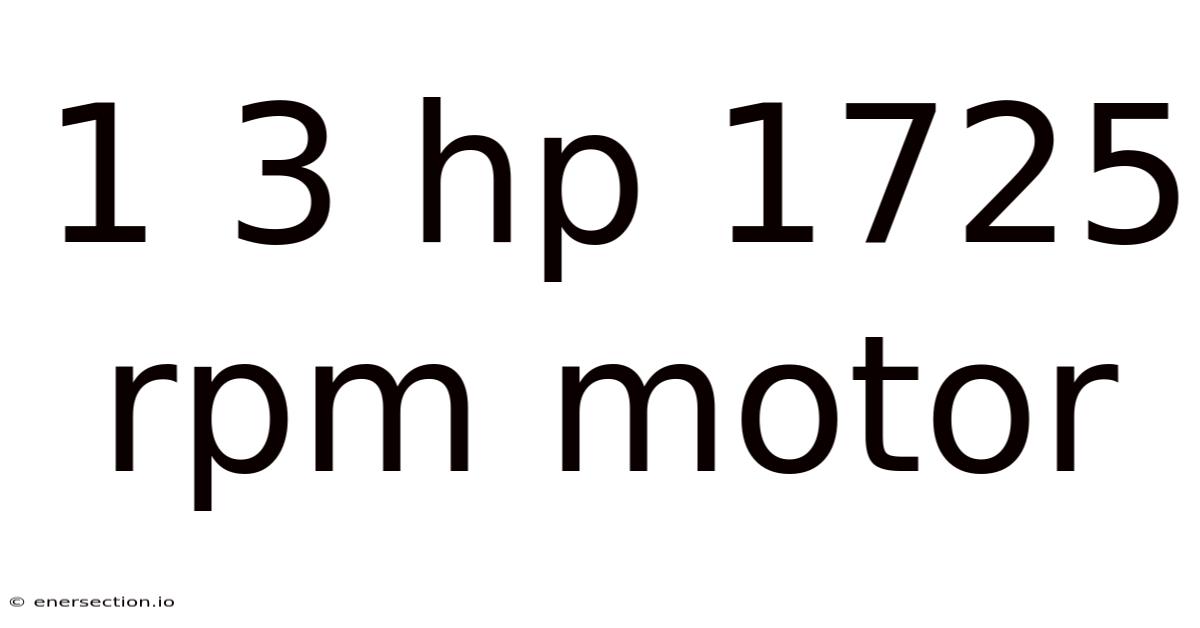 1 3 Hp 1725 Rpm Motor