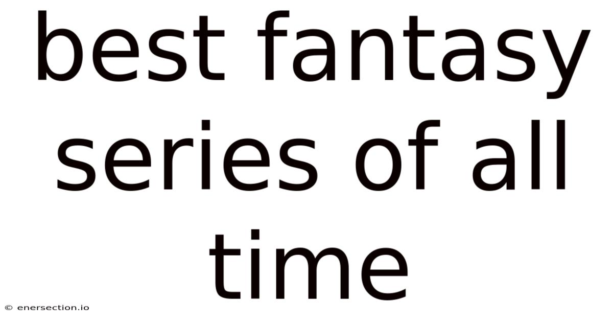 Best Fantasy Series Of All Time