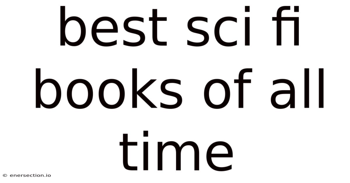 Best Sci Fi Books Of All Time