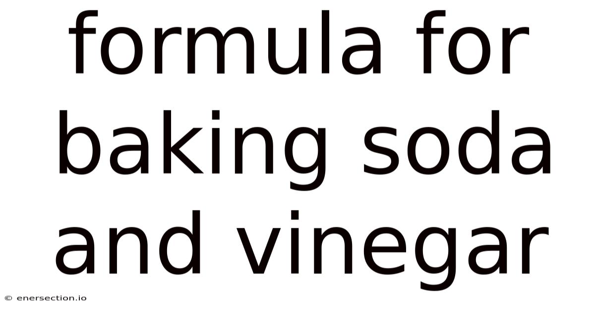 Formula For Baking Soda And Vinegar