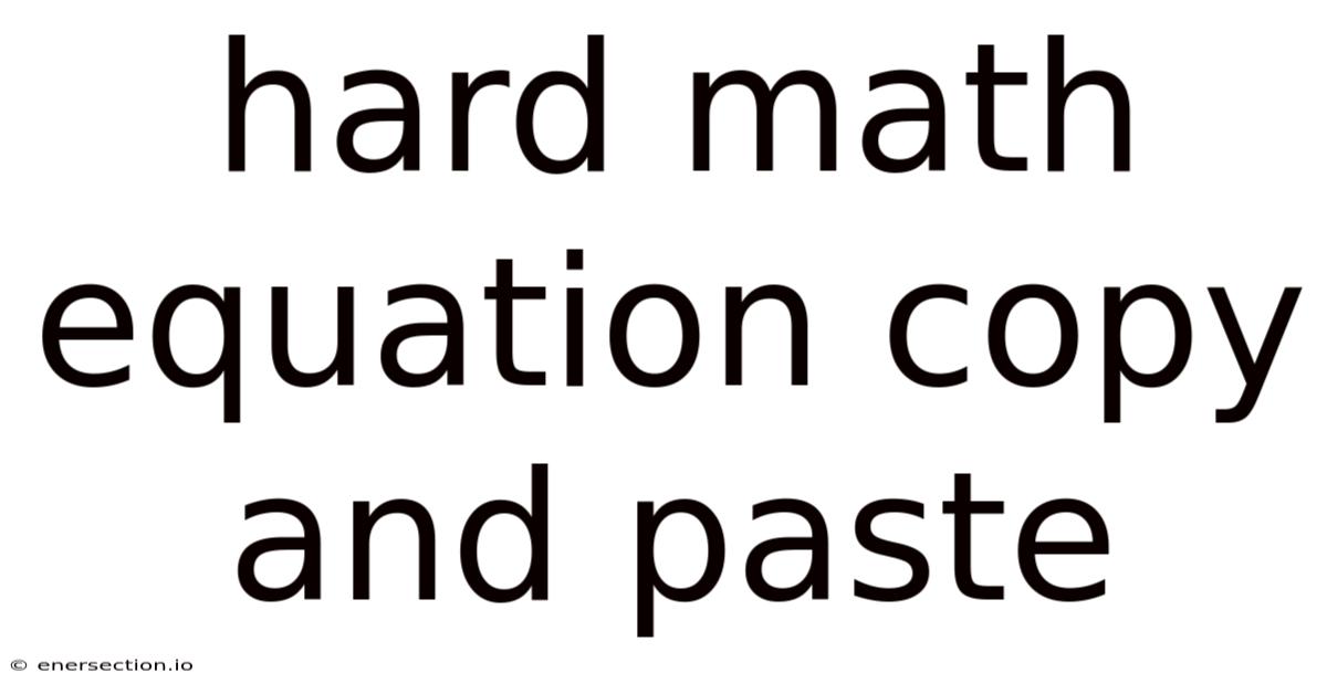 Hard Math Equation Copy And Paste