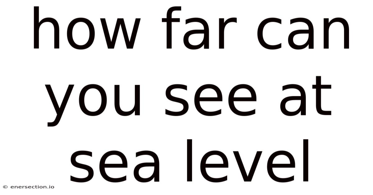 How Far Can You See At Sea Level