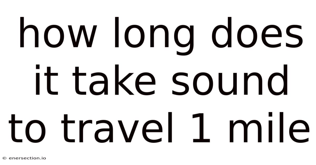 How Long Does It Take Sound To Travel 1 Mile