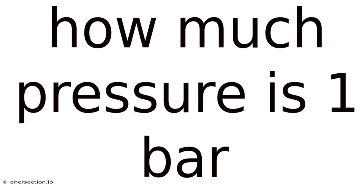 How Much Pressure Is 1 Bar