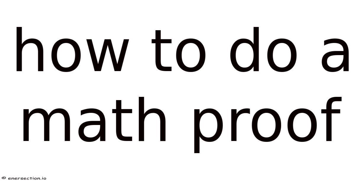 How To Do A Math Proof