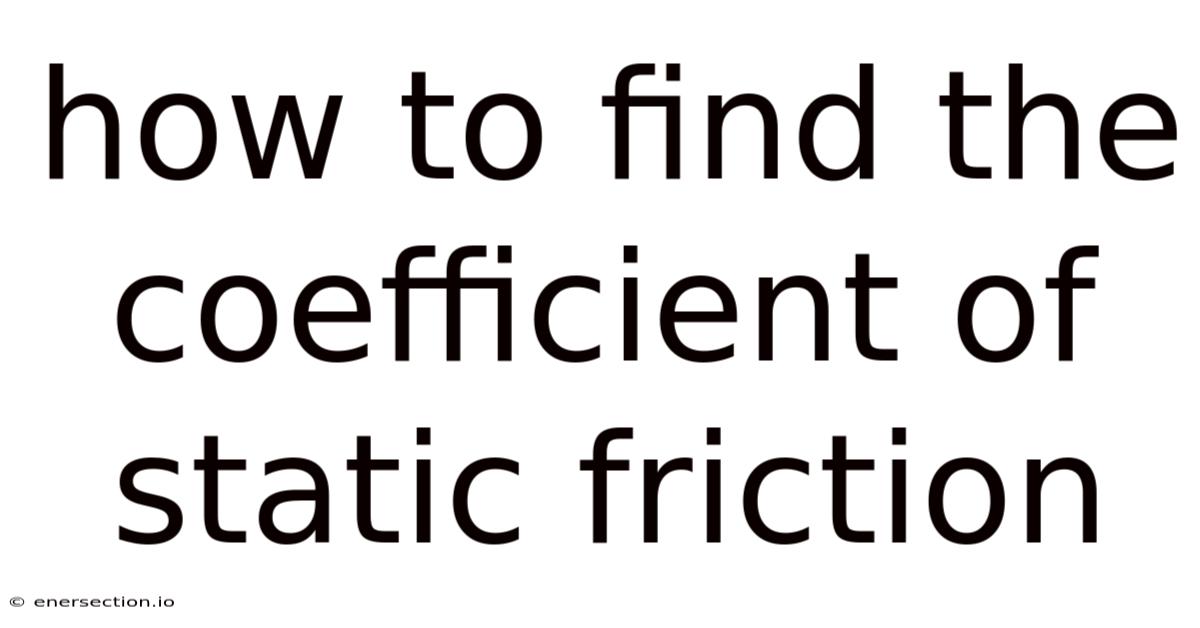 How To Find The Coefficient Of Static Friction