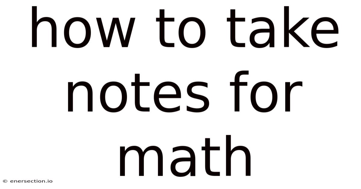 How To Take Notes For Math