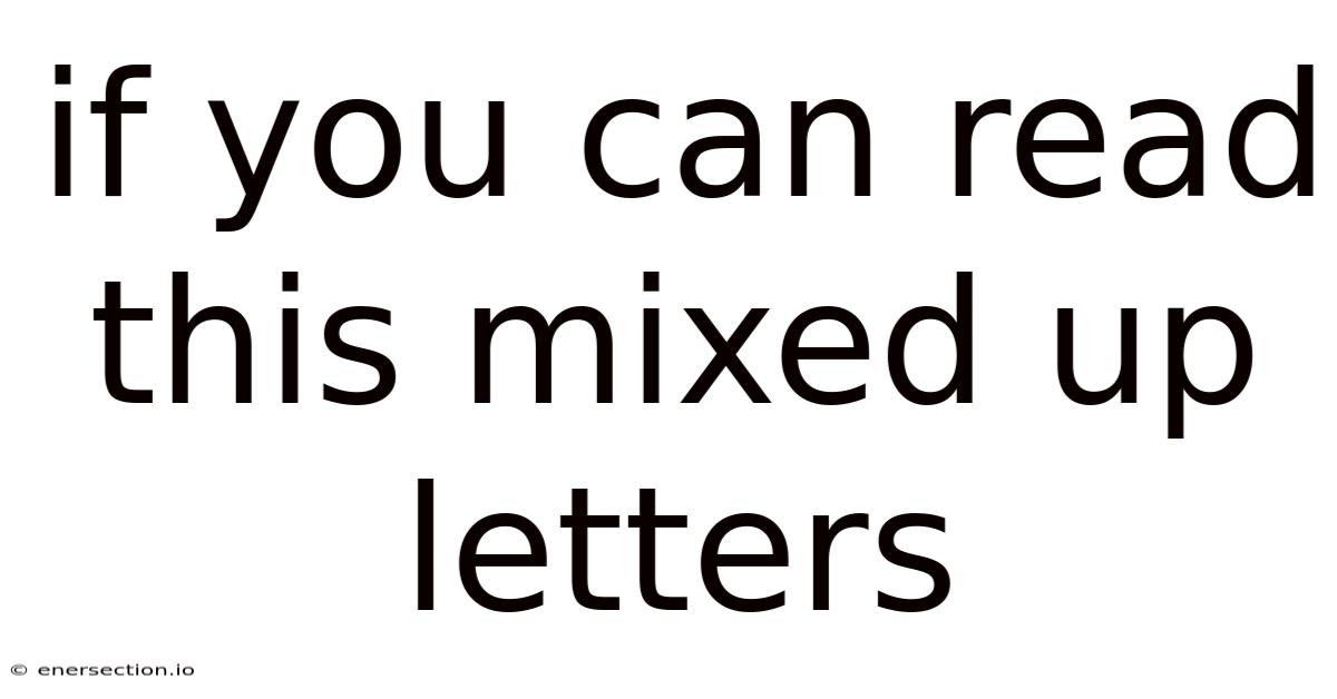 If You Can Read This Mixed Up Letters