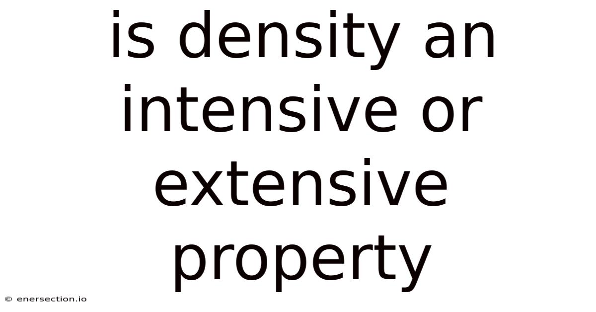 Is Density An Intensive Or Extensive Property