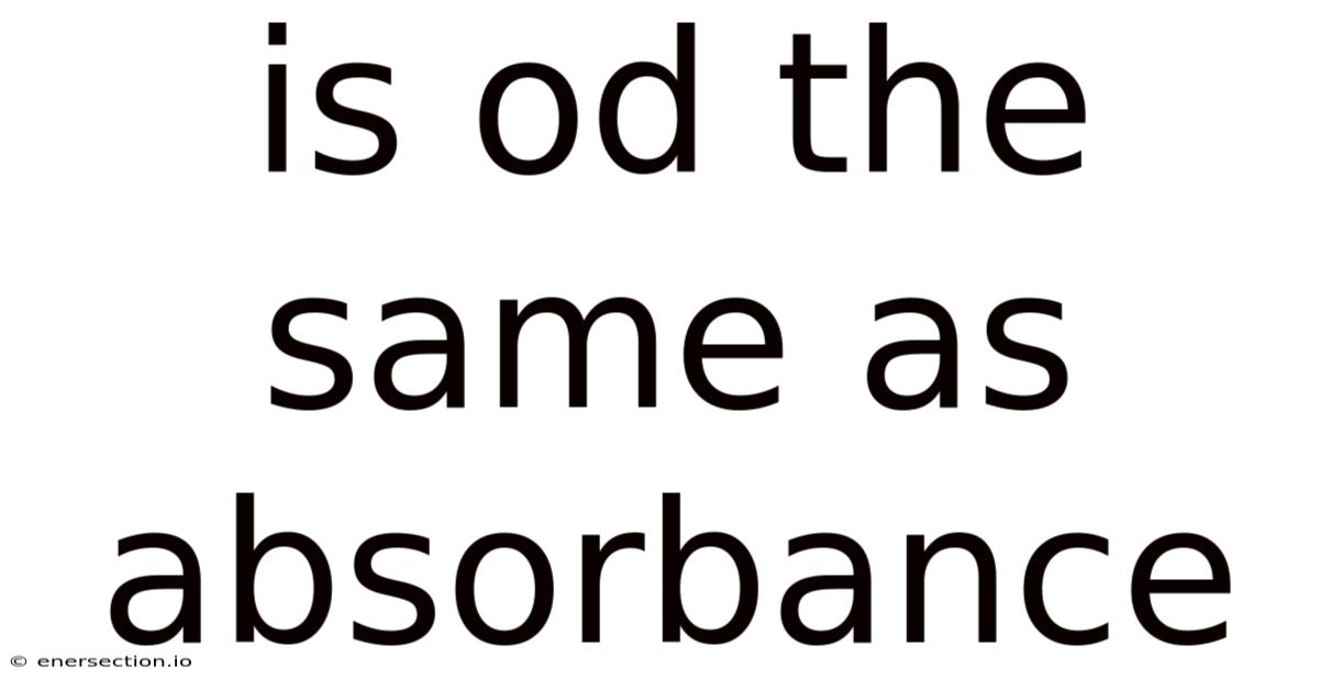 Is Od The Same As Absorbance