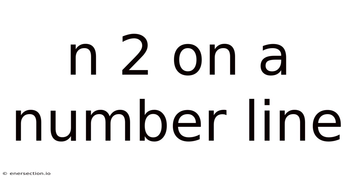 N 2 On A Number Line