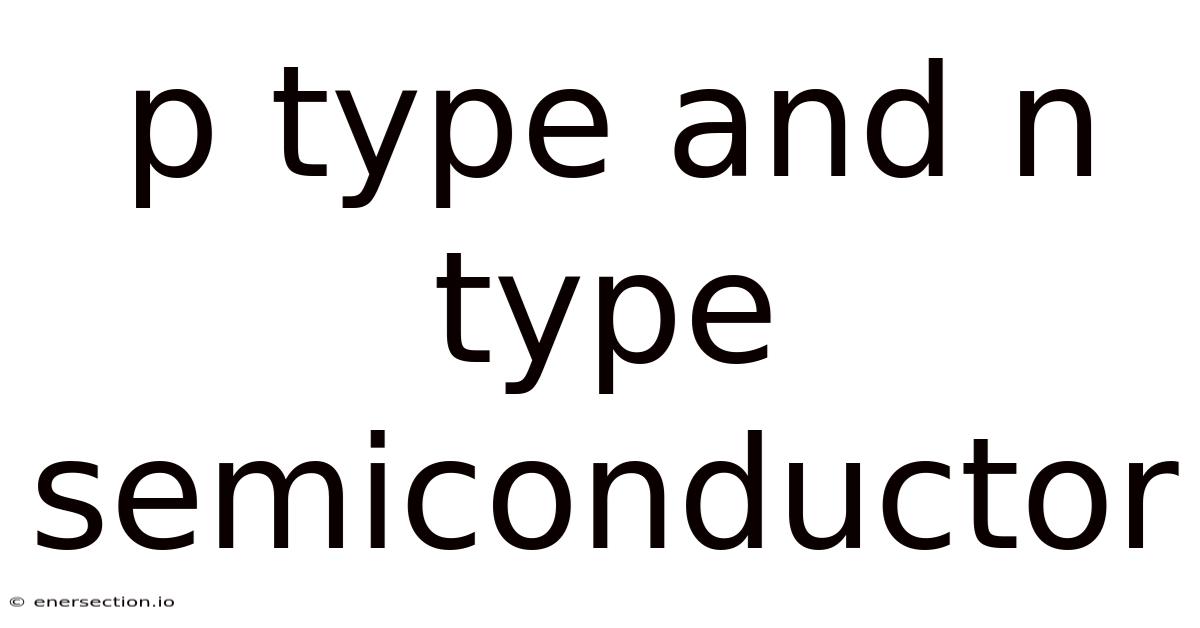P Type And N Type Semiconductor