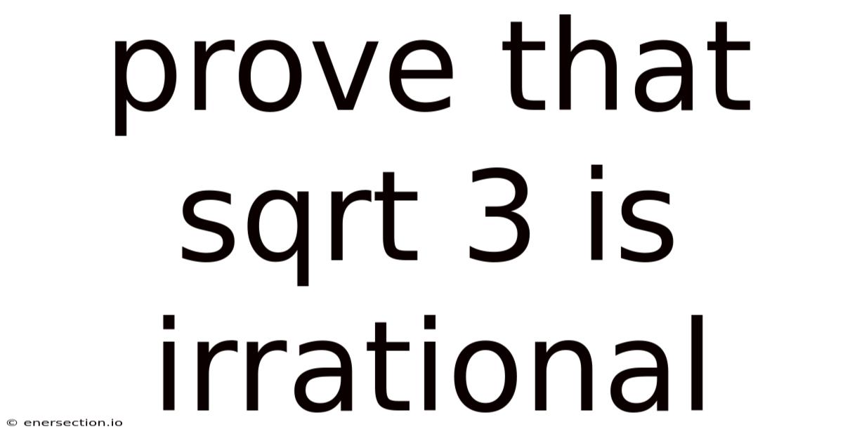 Prove That Sqrt 3 Is Irrational