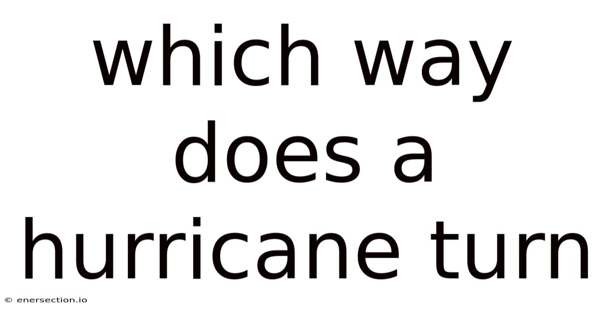 Which Way Does A Hurricane Turn