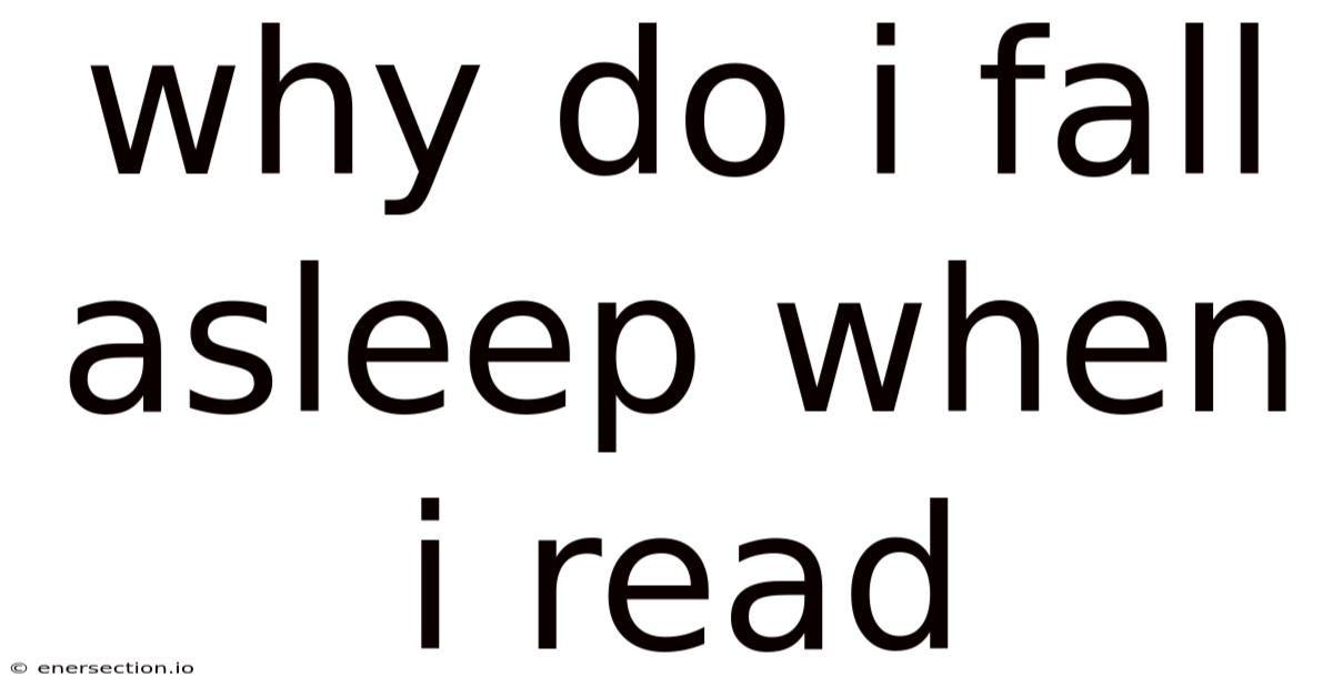 Why Do I Fall Asleep When I Read